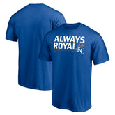 Kansas City Royals Always Royal T-Shirt - Royal T-shirts