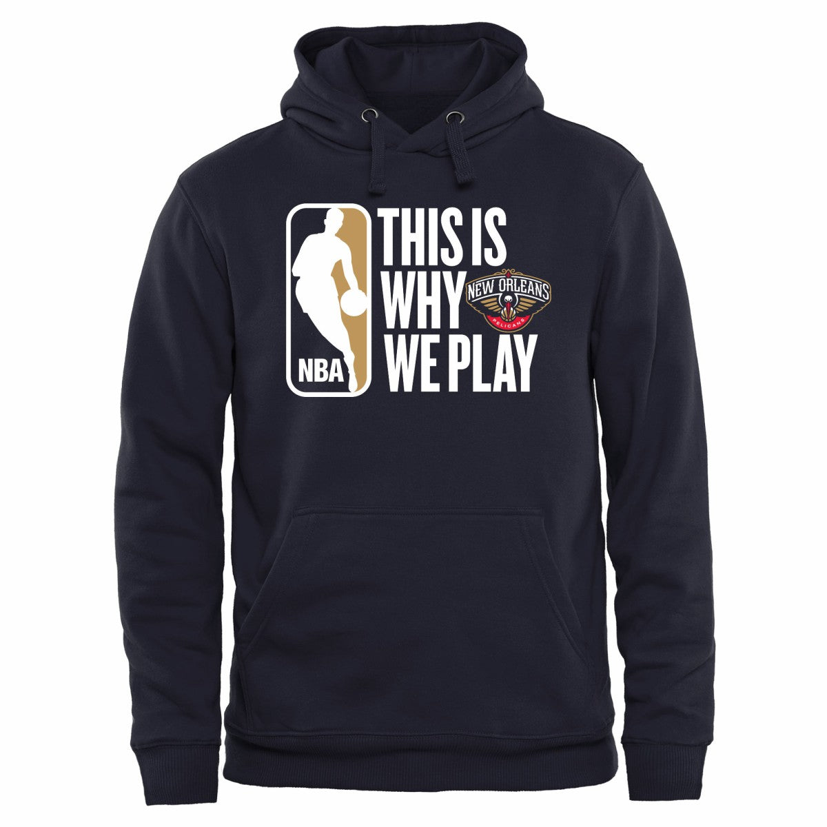 New Orleans Pelicans This Is Why We Play Pullover Hoodie Navy