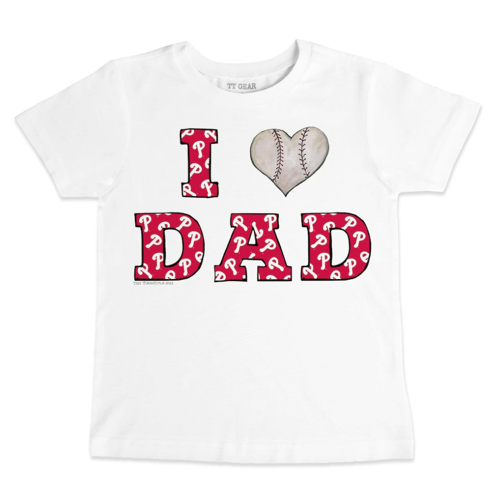 Philadelphia Phillies Tiny Turnip Youth I Love Dad T-Shirt - White T-shirts