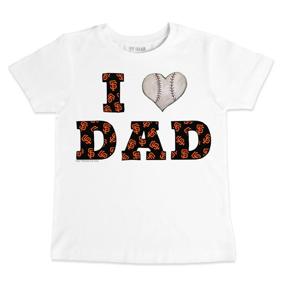 San Francisco Giants Tiny Turnip Youth I Love Dad T-Shirt - White T-shirts